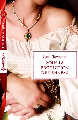 Imagen de archivo de Sous la protection de l'ennemi: T3 - Conqutes saxonnes a la venta por books-livres11.com