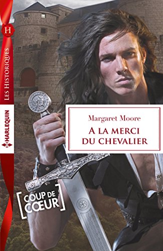 9782280331005: A la merci du chevalier