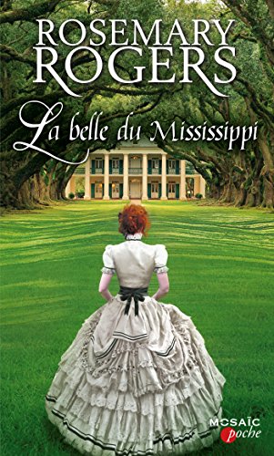 Beispielbild fr La belle du Mississippi zum Verkauf von books-livres11.com