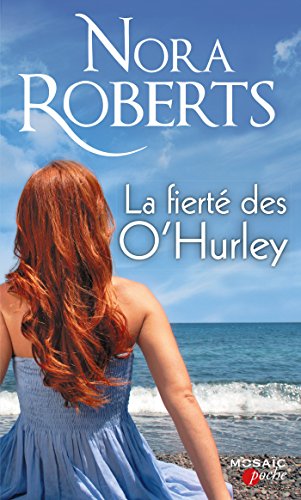 9782280337724: La fiert des O'Hurley (Les O'Hurley (2))