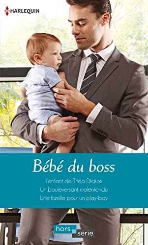 Imagen de archivo de Bb du boss: L'enfant de Tho Diakos - Un bouleversant malentendu - Une famille pour un play-boy a la venta por Ammareal