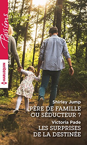 Stock image for Pre de famille ou sducteur ? - Les surprises de la destine for sale by books-livres11.com