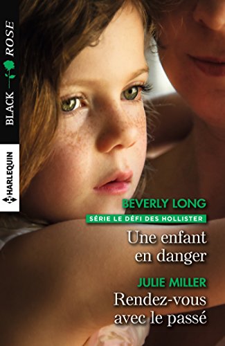 Stock image for Une enfant en danger - Rendez-vous avec le pass for sale by Ammareal