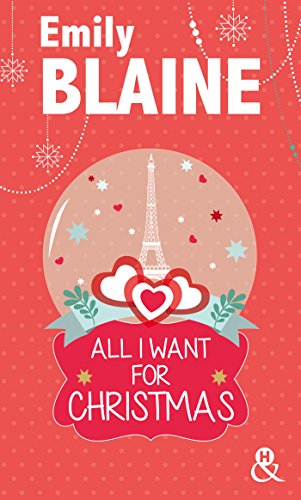 Beispielbild fr All I Want For Christmas: une comdie romantique idale pour les ftes de Nol ! zum Verkauf von Ammareal