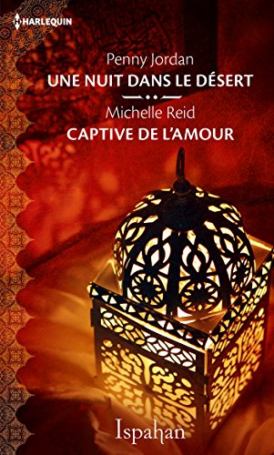 Beispielbild fr Une nuit dans le dsert - Captive de l'amour zum Verkauf von Ammareal