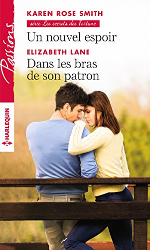 9782280362238: Un nouvel espoir ; Dans les bras de son patron