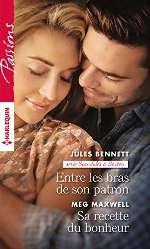 Stock image for Entre les bras de son patron - Sa recette du bonheur for sale by Ammareal