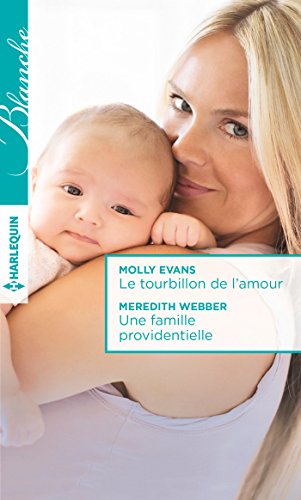 Beispielbild fr Le tourbillon de l'amour - Une famille providentielle zum Verkauf von Ammareal