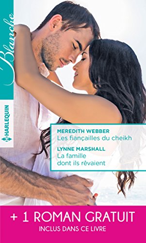 Beispielbild fr Les fiançailles du cheikh - La famille dont ils rêvaient - Je ne t'ai pas oubli e: 1 livre achet = des cadeaux  gagner zum Verkauf von ThriftBooks-Dallas