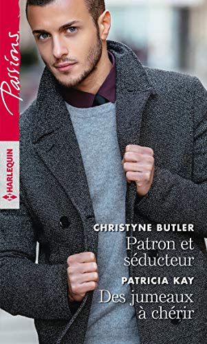 Stock image for Patron et s ducteur - Des jumeaux  ch rir (Passions (667)) (French Edition) for sale by ThriftBooks-Atlanta