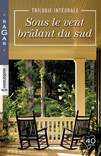 Beispielbild fr Sous le vent brlant du Sud: Brlante sduction - Une rencontre irrsistible - Rencontre magique zum Verkauf von medimops