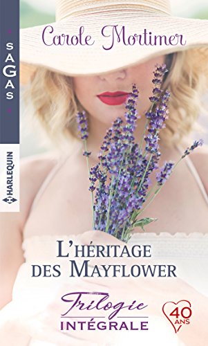 Stock image for L'hritage des Mayflower: Le feu d'un regard - trange attirance - Troublant ennemi for sale by Ammareal