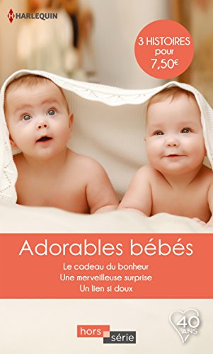 Beispielbild fr Adorables bbs: Le cadeau du bonheur-Une merveilleuse surprise-Un lien si doux zum Verkauf von Ammareal