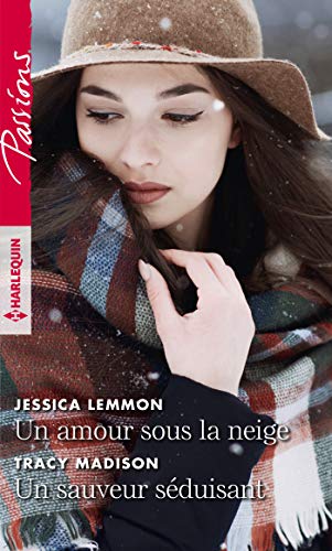 Stock image for Un amour sous la neige - Un sauveur sduisant for sale by books-livres11.com