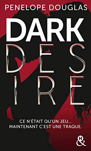 Beispielbild fr Dark Desire: La suite de Dark Romance, plus intense que le New Adult zum Verkauf von medimops