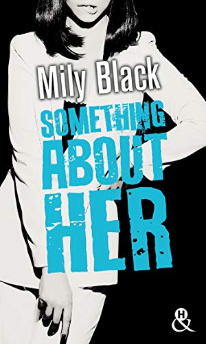 Beispielbild fr Something About Her: , Une romance New Adult, par l'auteur de "Something About You" zum Verkauf von Ammareal