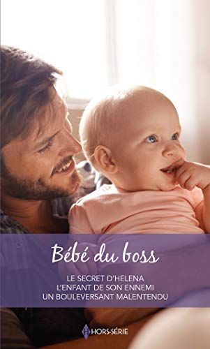 Stock image for Bb du boss: Le secret d'Helena - L'enfant de son ennemi - Un bouleversant malentendu for sale by Ammareal