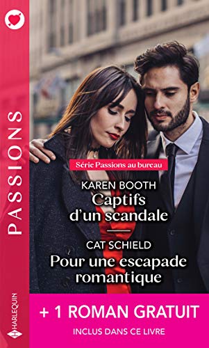 Stock image for Captifs d'un scandale - Pour une escapade romantique - Brlant comme un souvenir for sale by Ammareal
