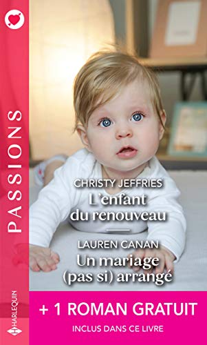Stock image for L'enfant du renouveau - Un mariage (pas si) arrang - Une treinte parfaite for sale by Ammareal