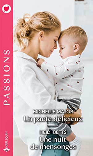 Stock image for Un pacte dlicieux - Une nuit de mensonges for sale by books-livres11.com