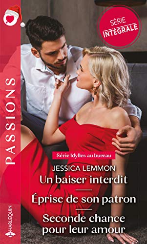 Stock image for Un baiser interdit - Eprise de son patron - Seconde chance pour leur amour for sale by Ammareal