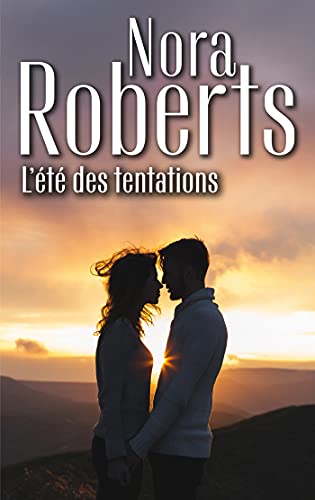 Beispielbild fr L't des tentations: La rose de New Chance - Un sentiment interdit [Poche] Roberts, Nora zum Verkauf von BIBLIO-NET