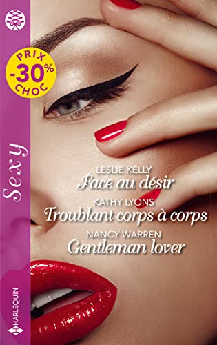 9782280470445: Face au dsir - Troublant corps  corps - Gentleman lover