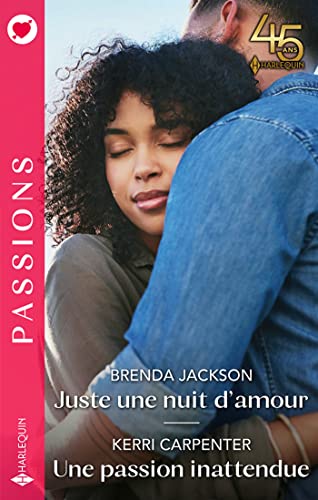 Stock image for Juste une nuit d'amour - Une passion inattendue for sale by Ammareal