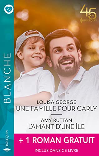 Stock image for Une famille pour Carly - L'amant d'une le + 1 roman gratuit for sale by Mli-Mlo et les Editions LCDA