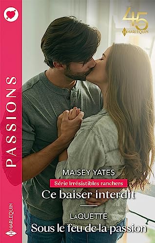 Beispielbild fr Ce baiser interdit - Sous le feu de la passion zum Verkauf von Ammareal