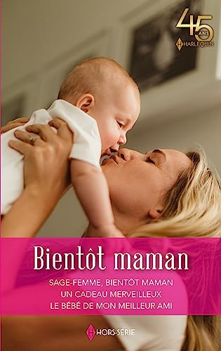 Beispielbild fr Bientt maman: Sage-femme, bientt maman - Un cadeau merveilleux - Le bb de mon meilleur ami zum Verkauf von Ammareal