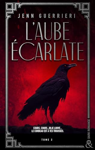 Stock image for L'Aube carlate - Tome 2: Une dark romance dans les bas-fonds parisiens des annes folles for sale by medimops