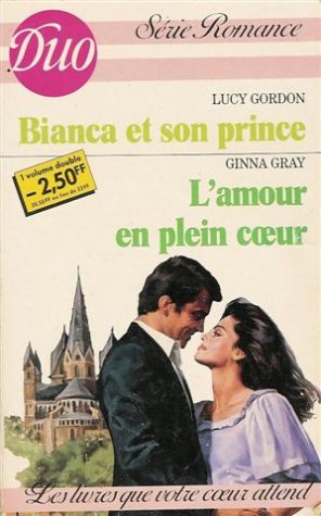 Beispielbild fr Bianca et son prince, suivi de L'amour en plein coeur - serie romance duo - N295/296 zum Verkauf von Le-Livre