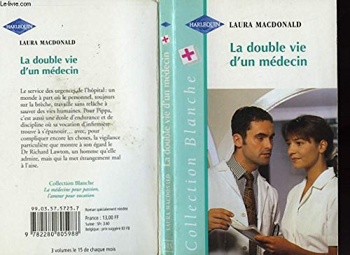 Stock image for La double vie d'un medecin - love changes everything for sale by Librairie Th  la page