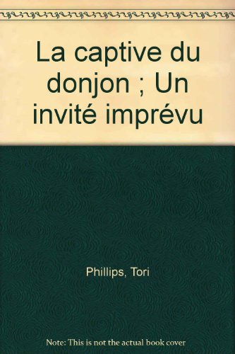 Beispielbild fr La captive du donjon /Un invit imprvu zum Verkauf von Ammareal