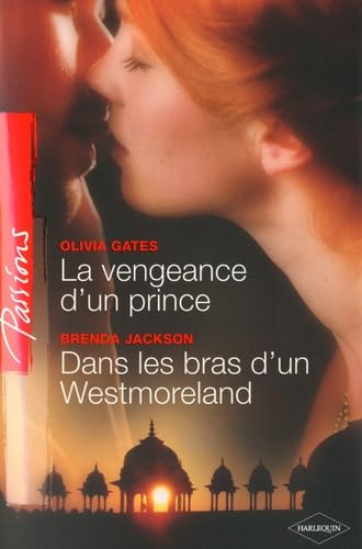 Imagen de archivo de La vengeance d'un prince a la venta por Chapitre.com : livres et presse ancienne