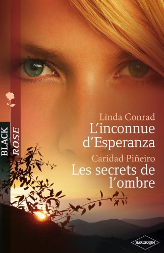 Stock image for L'inconnue d'Esperanza ; Les secrets de l'ombre for sale by Ammareal