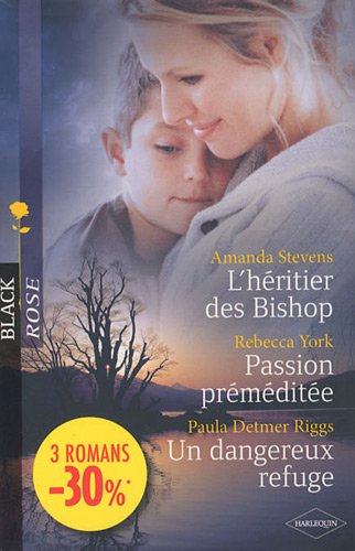 Imagen de archivo de L'hritier des Bishop ; Passion prmdite ; Un dangereux refuge a la venta por Librairie Th  la page