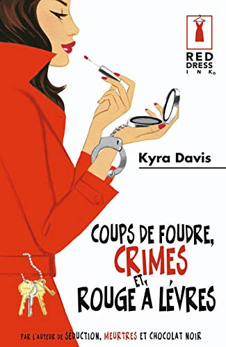 Beispielbild fr Coups de foudre, crimes et rouge  lvre zum Verkauf von Ammareal