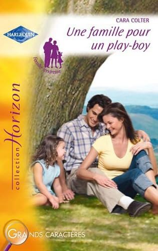 Stock image for Une famille pour un play-boy Colter, Cara et Gads, Lonie for sale by BIBLIO-NET