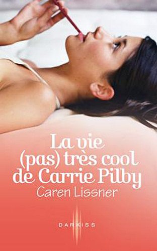 Stock image for La vie (pas) trs cool de Carrie Pilby for sale by medimops