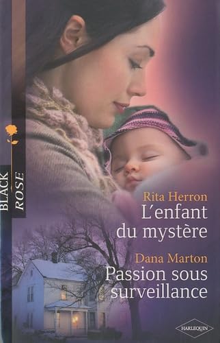 Imagen de archivo de L'enfant du mystre ; Passion sous surveillance a la venta por secretdulivre