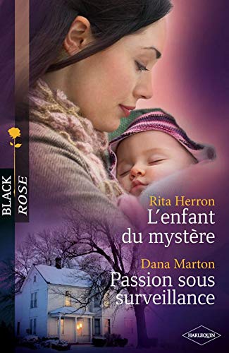 Stock image for L'enfant du mystre ; Passion sous surveillance for sale by secretdulivre
