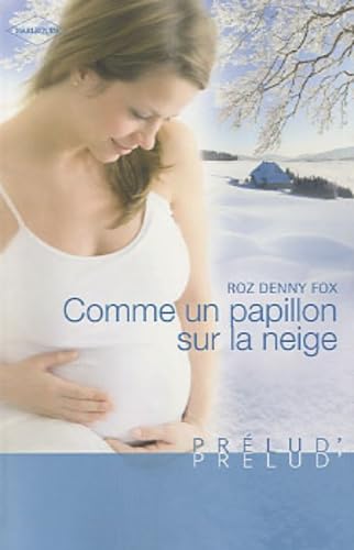 Stock image for Comme un papillon sur la neige for sale by books-livres11.com