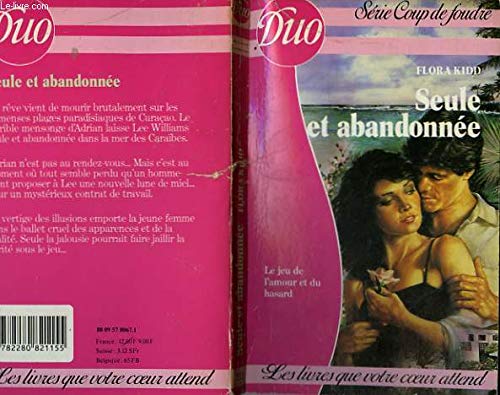 Imagen de archivo de Seule et abandonne (Duo) a la venta por Librairie Th  la page