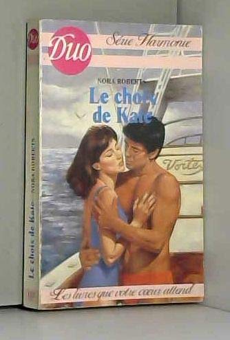 Stock image for LE CHOIX DE KATE for sale by Librairie rpgraphic