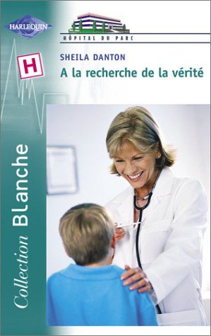 Stock image for A la recherche de la vrit for sale by secretdulivre