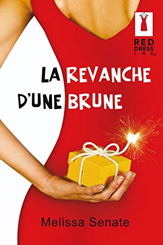 Beispielbild fr La revanche d'une brune zum Verkauf von books-livres11.com