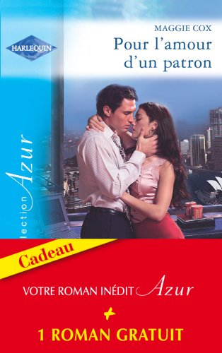 Beispielbild fr Pour l'amour d'un patron+1 roman rdit gratuit - AZUR zum Verkauf von Ammareal