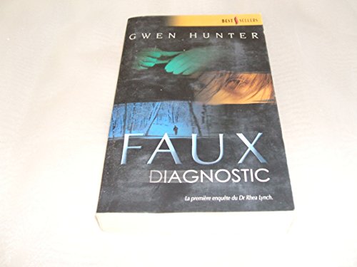 Beispielbild fr FAUX DIAGNOSTIC Hunter, Gwen and Achard-Maddaleno, Louise zum Verkauf von LIVREAUTRESORSAS